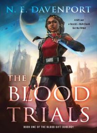 The Blood Trials (The Blood Gift Duology 1)