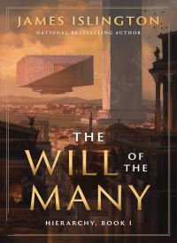 The Will of the Many (Hierarchy Book 1)