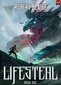 1% Lifesteal: Book One