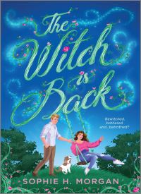 The Witch Is Back (Toil and Trouble 1)