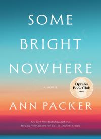 Some Bright Nowhere