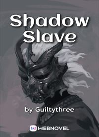 Shadow Slave: Book1