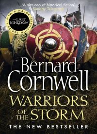 Warriors of the Storm (The Last Kingdom 9)