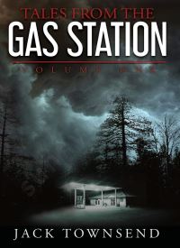 Tales from the Gas Station (Tales from the Gas Station 1)