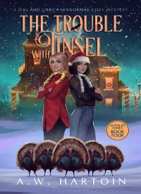 The Trouble with Tinsel (Afterlife Issues 4)