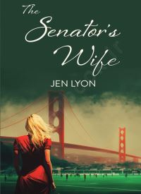 The Senator's Wife (The Senator's Wife 1)