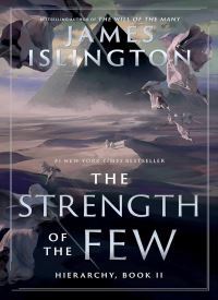 The Strength of the Few (Hierarchy Book 2)
