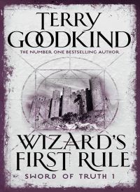 Wizard’s First Rule: Sword of Truth, Book 1 Wizard’s First Rule: Sword of Truth, Book 1 thumb 2 1