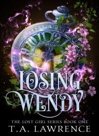 Losing Wendy (The Lost Girl 1)