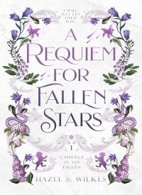 A Requiem for Fallen Stars (Cadence of the Fallen Book 1)