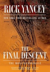 The Final Descent (The Monstrumologist Book 4)