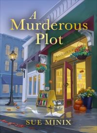 A Murderous Plot (The Bookstore Mystery 6) A Murderous Plot (The Bookstore Mystery 6) thumb 2 1