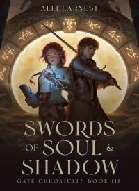 Swords of Soul and Shadow (Gate Chronicles Book 3) Swords of Soul and Shadow (Gate Chronicles Book 3) thumb 2 1