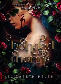 Bonded by Thorns (Beasts of the Briar Book 1) thumb 2 1