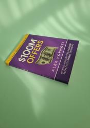 $100M Offers: How To Make Offers So Good People Feel Stupid Saying No thumb 1 3