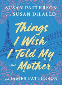 Things I Wish I Told My Mother Things I Wish I Told My Mother thumb 2 1
