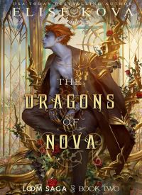 The Dragons of Nova (Loom Saga Book 2)