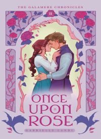 Once Upon A Rose (The Galamere Chronicles 2) Once Upon A Rose (The Galamere Chronicles 2) thumb 2 1