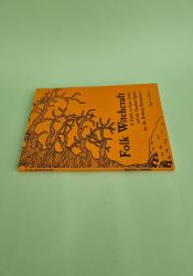 Folk Witchcraft: A Guide to Lore, Land, and the Familiar Spirit for the Solitary Practitioner thumb 1 4