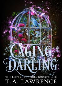 Caging Darling (The Lost Girl 3)