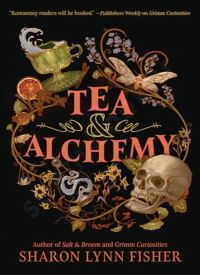 Tea and Alchemy