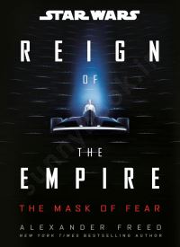 Star Wars: The Mask of Fear (Reign of the Empire)
